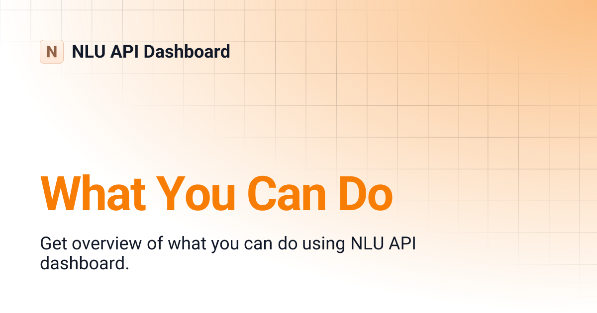 What You Can Do | NLU API Dashboard